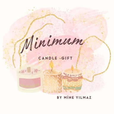 Minimum Candle Gift, Mine Yılmaz
